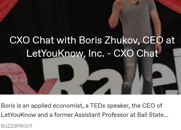 Podcast with Boris Zhukov, guest! https://podcast.cy9.io/1938452/11549321-cxo-chat-with-boris-zhukov-ceo-at-letyouknow-inc
